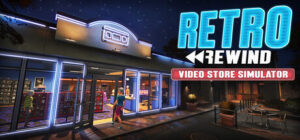 Retro Rewind - Video Store Simulator