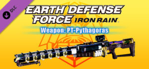 EARTH DEFENSE FORCE IRON RAIN Weapon PT-Pythagoras