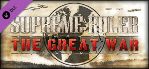 Supreme Ruler: The Great War DLC