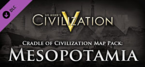 Civilization V: Cradle of Civilization Map Pack – Mesopotamia