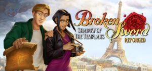 Broken Sword Shadow of the Templars Reforged