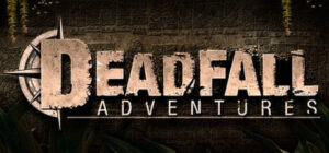 Deadfall Adventures Xbox 360