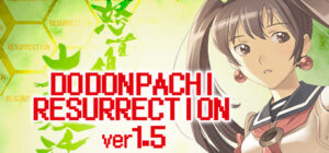 DoDonPachi Resurrection Switch