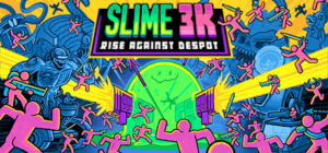Slime 3K: Rise Against Despot Xbox Series
