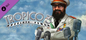 Tropico 3 Absolute Power