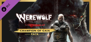 Werewolf: The Apocalypse – Earthblood Champion of Gaia Pack