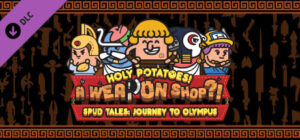 Holy Potatoes! A Weapon Shop?! – Spud Tales: Journey to Olympus