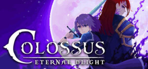 Colossus – Eternal Blight