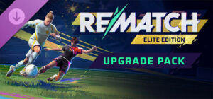 REMATCH - Elite Edition Upgrade Pack PS5
