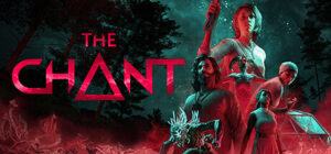 The Chant Xbox Series