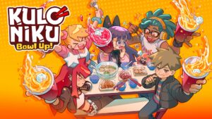 KuloNiku: Bowl Up!