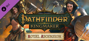 Pathfinder: Kingmaker – Royal Ascension