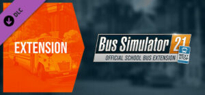 Bus Simulator 21 Next Stop - Official School Bus Extension Xbox One