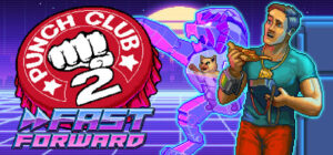 Punch Club 2 Fast Forward Xbox Series