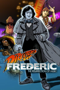 Frederic Resurrection of Music Director's Cut