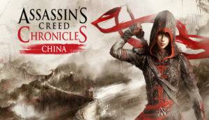 Assassin's Creed Chronicles: China