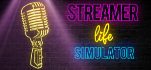 Streamer Life Simulator – offizielles Steam-Key-Art von Cheesecake Dev