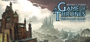 A Game of Thrones: The Board Game – Digital Edition
