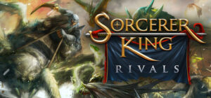 Sorcerer King: Rivals