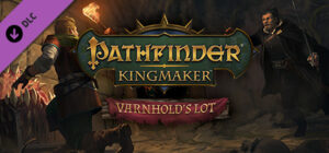 Pathfinder: Kingmaker – Varnhold's Lot