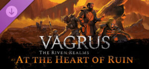 Vagrus The Riven Realms At the Heart of Ruin