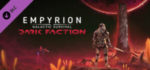 Empyrion – Galactic Survival: Dark Faction