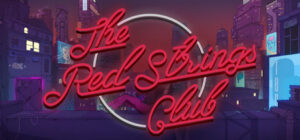 The Red Strings Club – offizielles Steam-Keyart des Cyberpunk-Adventures