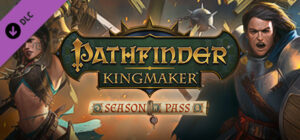 Pathfinder: Kingmaker – Season Pass
