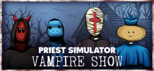 Priest Simulator: Vampire Show PS5