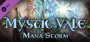 Mystic Vale Mana Storm