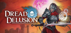 Dread Delusion Xbox Series