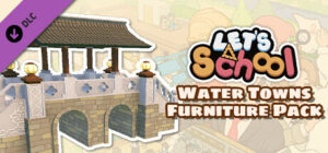 Let’s School – Water Towns Furniture Pack