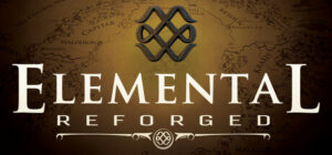 Elemental: Reforged