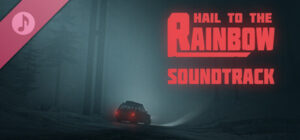 Hail to the Rainbow Soundtrack