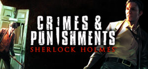 Sherlock Holmes: Crimes and Punishments – offizielles Steam-Key-Art mit Sherlock Holmes