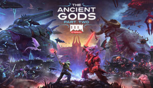 DOOM Eternal The Ancient Gods Part Two Xbox One