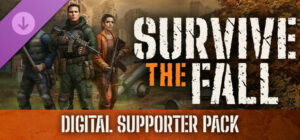 Survive the Fall – Digital Supporter Pack