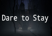 Dare to Stay
