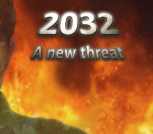 2032 A New Threat