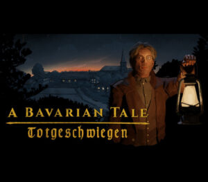 A Bavarian Tale Totgeschwiegen