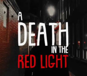 A Death in the Red Light