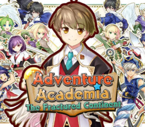 Adventure Academia The Fractured Continent