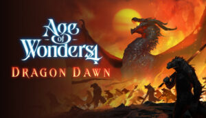 Age of Wonders 4 Dragon Dawn