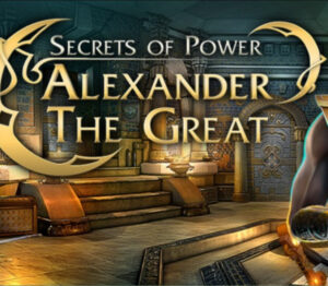Alexander the Great Secrets of Power