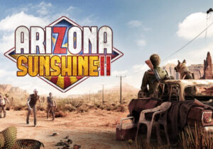 Arizona Sunshine 2 VR