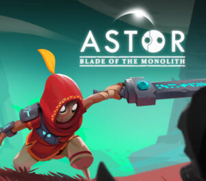 Astor Blade of the Monolith PS5