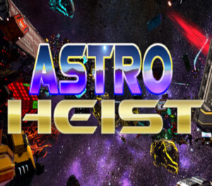 Astro Heist