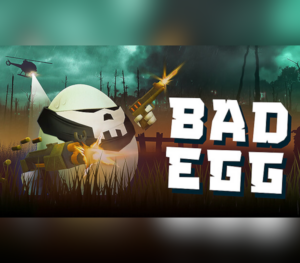 Bad Egg