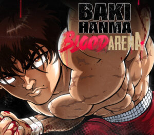 Baki Hanma Blood Arena