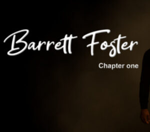 Barrett Foster Chapter One
